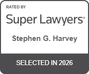 Rated By Super Lawyers | Stephen G. Harvey | Selected in 2026